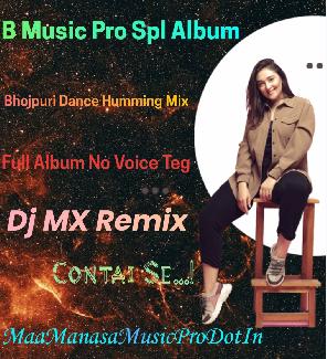 Sala Humarako Nonbhoje  (Bhojpuri New Style Dhamakadar  Road Show Dance Humming Mix 2024) Dj MX Remix 